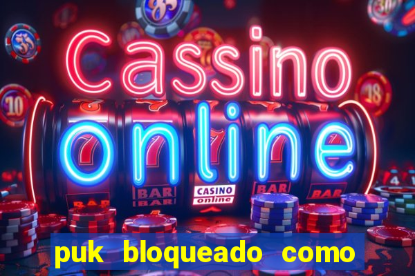 puk bloqueado como desbloquear vivo